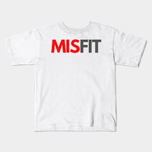 MIS fit Kids T-Shirt